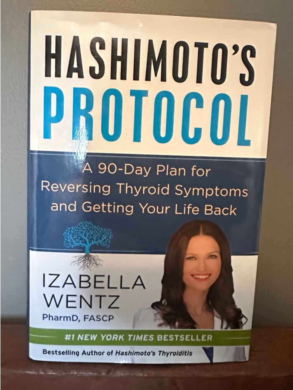Hashimoto's Protocol by Izabella Wentz - Hardcover
